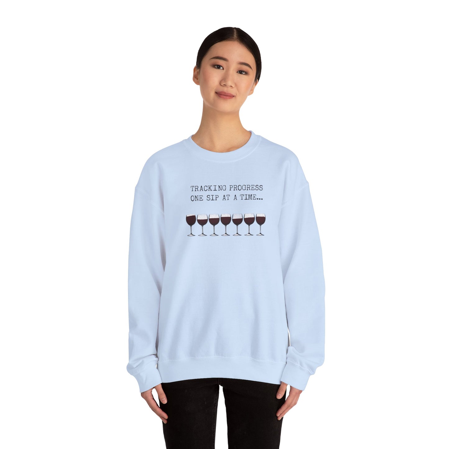 Sweatshirt with Sassy Wine Quote, Perfect for Wine Lovers, Gift for Her, Cozy Crewneck, Great for Parties or Celebrations