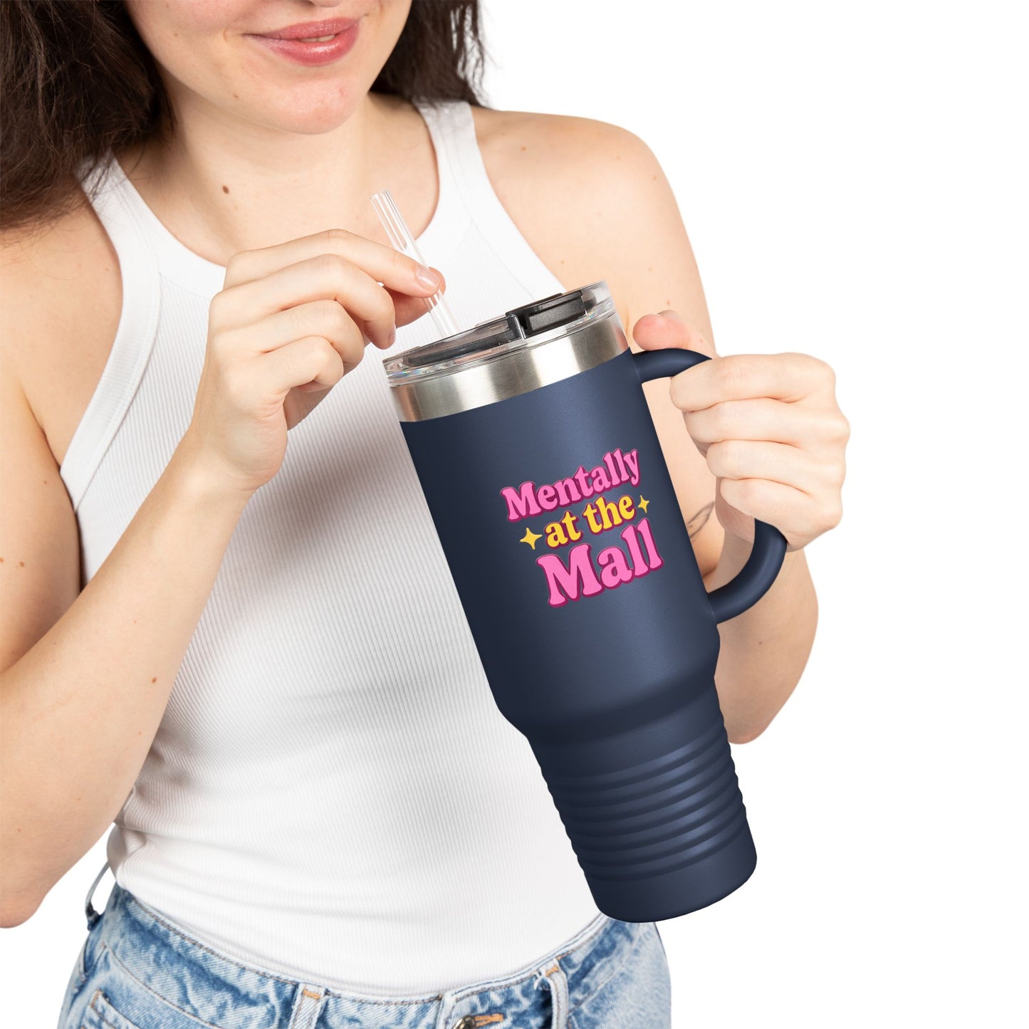 Travel Mug - Mentally at the Mall Sip and Daydream Insulated Travel Mug, 40oz
