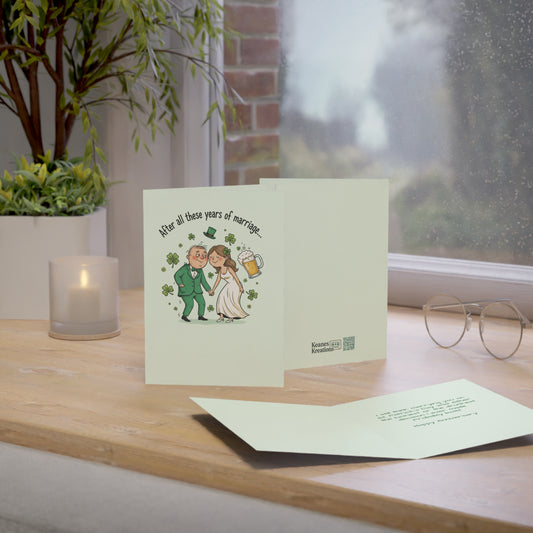 St. Patrick's Day Anniversary Card — "I Still Think Marrying You on St. Patrick's Day…Lucky or Drunk" (Humorous)