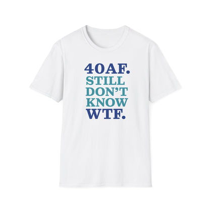 Personalized Age AF Unisex T-Shirt - WTF