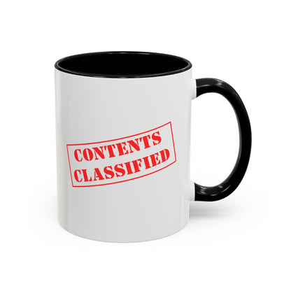 Accent Coffee Mug (11, 15oz) - Contents Classified, Funny, Adult Humor, Coffee or Liquor