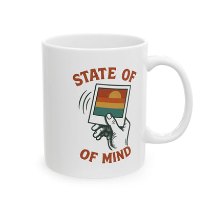 State of Mind Ceramic Mug, (11oz, 15oz)