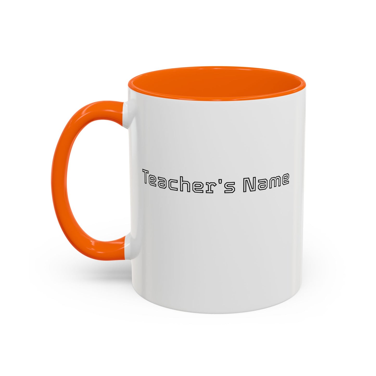 Coffee Mug - Still Got Class Personalized Name School Grade Gift, Teacher's Name