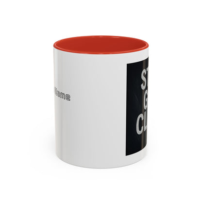 Coffee Mug - Still Got Class Personalized Name School Grade Gift, Teacher's Name