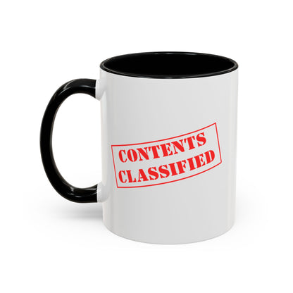 Accent Coffee Mug (11, 15oz) - Contents Classified, Funny, Adult Humor, Coffee or Liquor