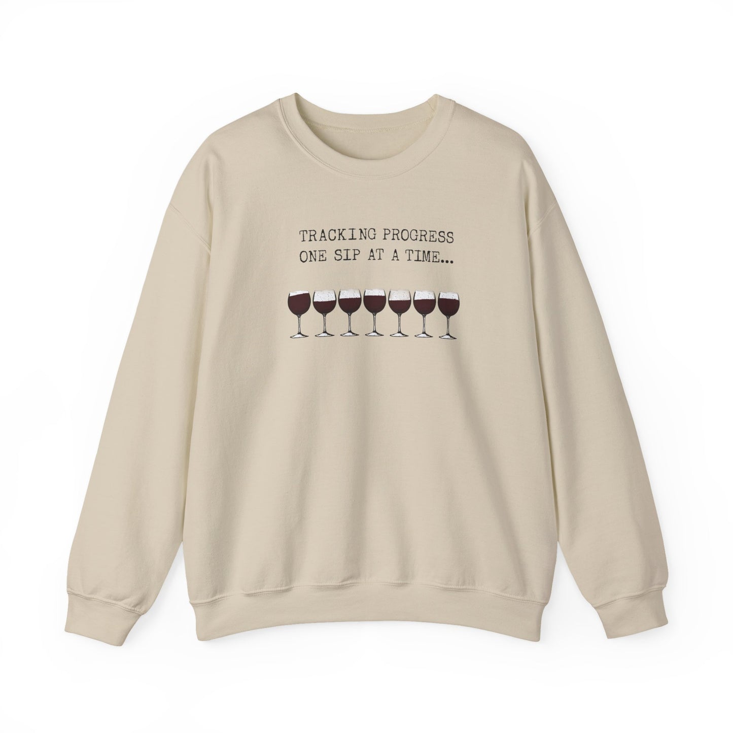 Sweatshirt with Sassy Wine Quote, Perfect for Wine Lovers, Gift for Her, Cozy Crewneck, Great for Parties or Celebrations