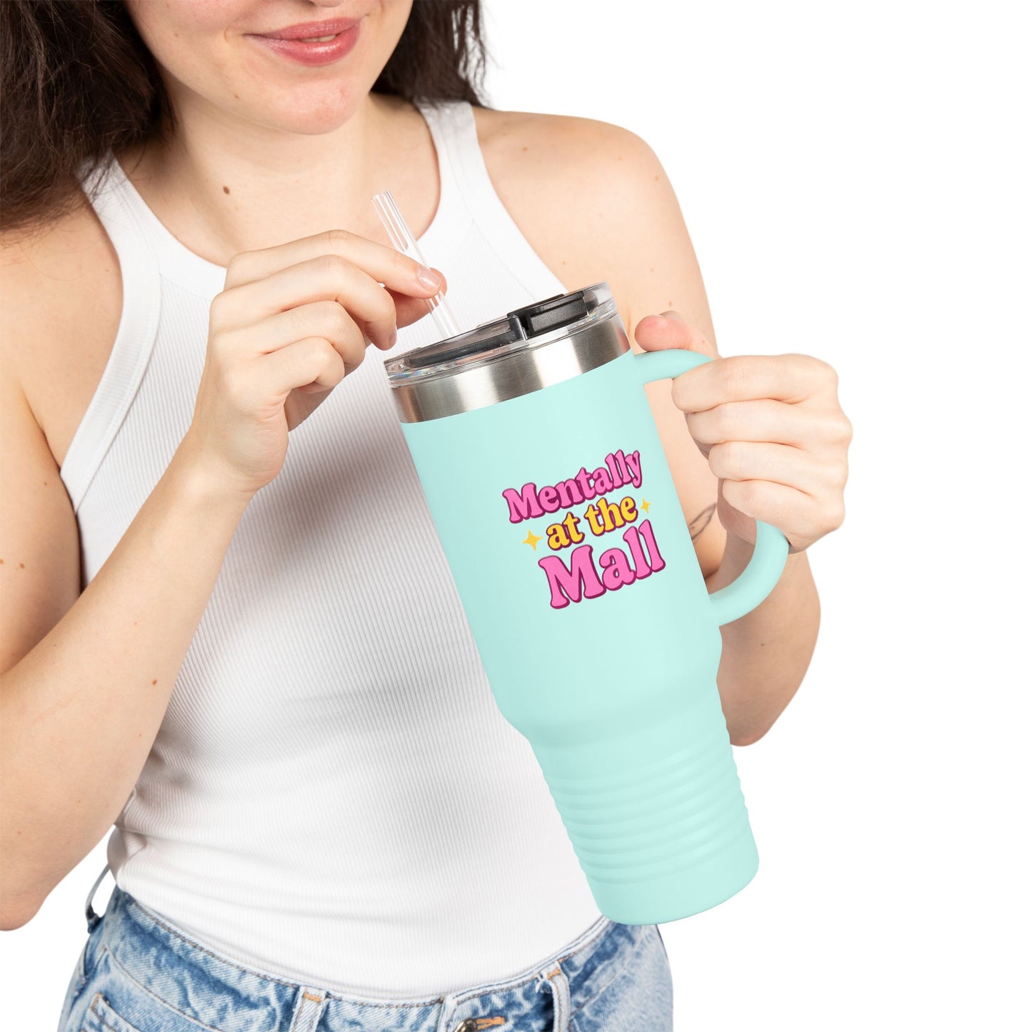 Travel Mug - Mentally at the Mall Sip and Daydream Insulated Travel Mug, 40oz