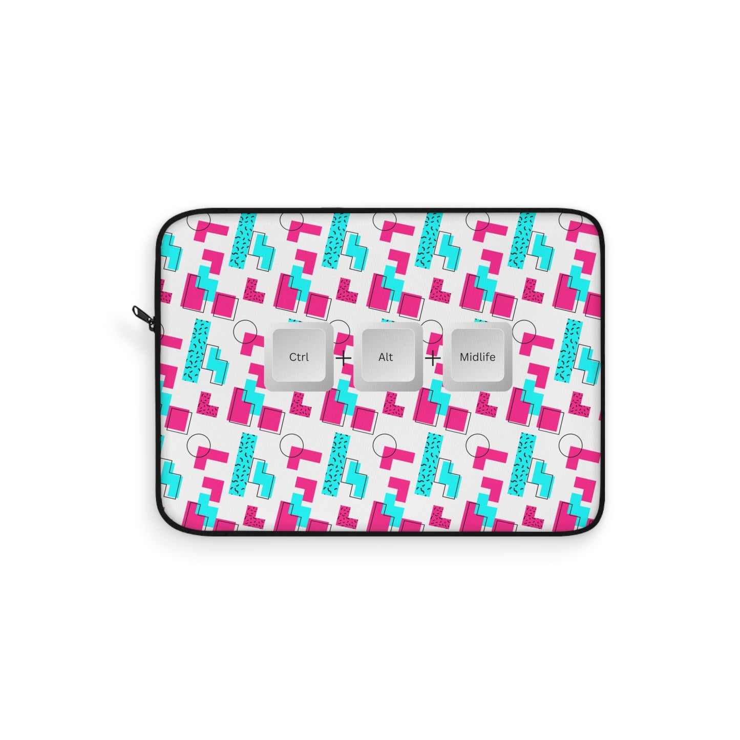 Funny Laptop Sleeve - Ctrl + Alt + Midlife Funny Computer Keys Design, Unique Tech Accessory, Gift for Geeks, Midlife Crisis Humor, Computer Case for Home, Office