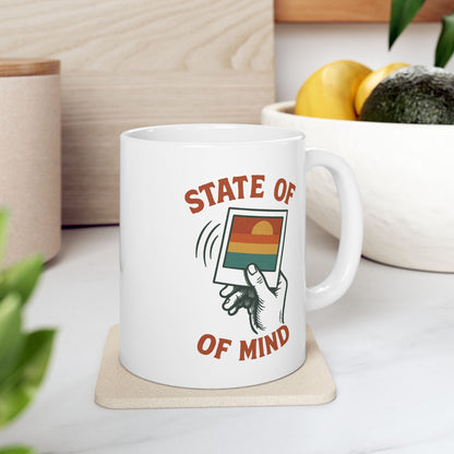 State of Mind Ceramic Mug, (11oz, 15oz)