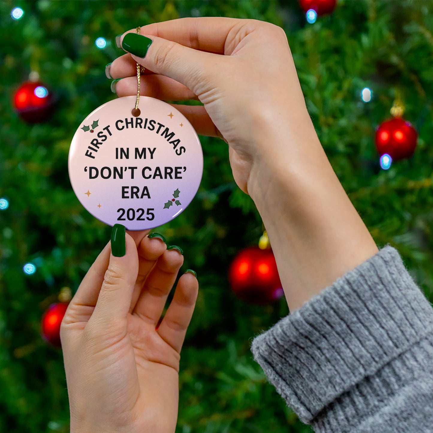 First Christmas Don't Care Era Ceramic Ornament, Unique Holiday Decor, Funny Keepsake 2025, Personalized Gift, Tree Decoration, Custom Ornament