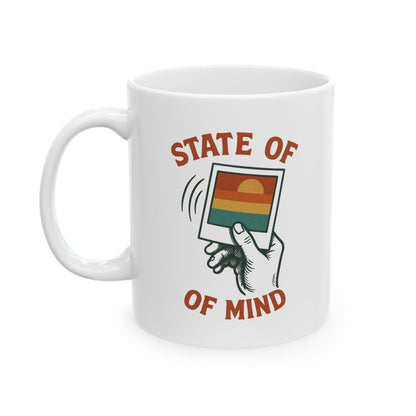 State of Mind Ceramic Mug, (11oz, 15oz)