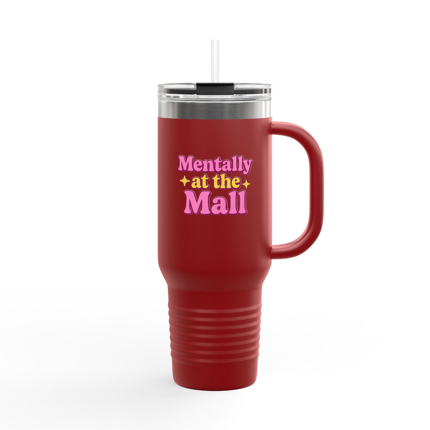 Travel Mug - Mentally at the Mall Sip and Daydream Insulated Travel Mug, 40oz