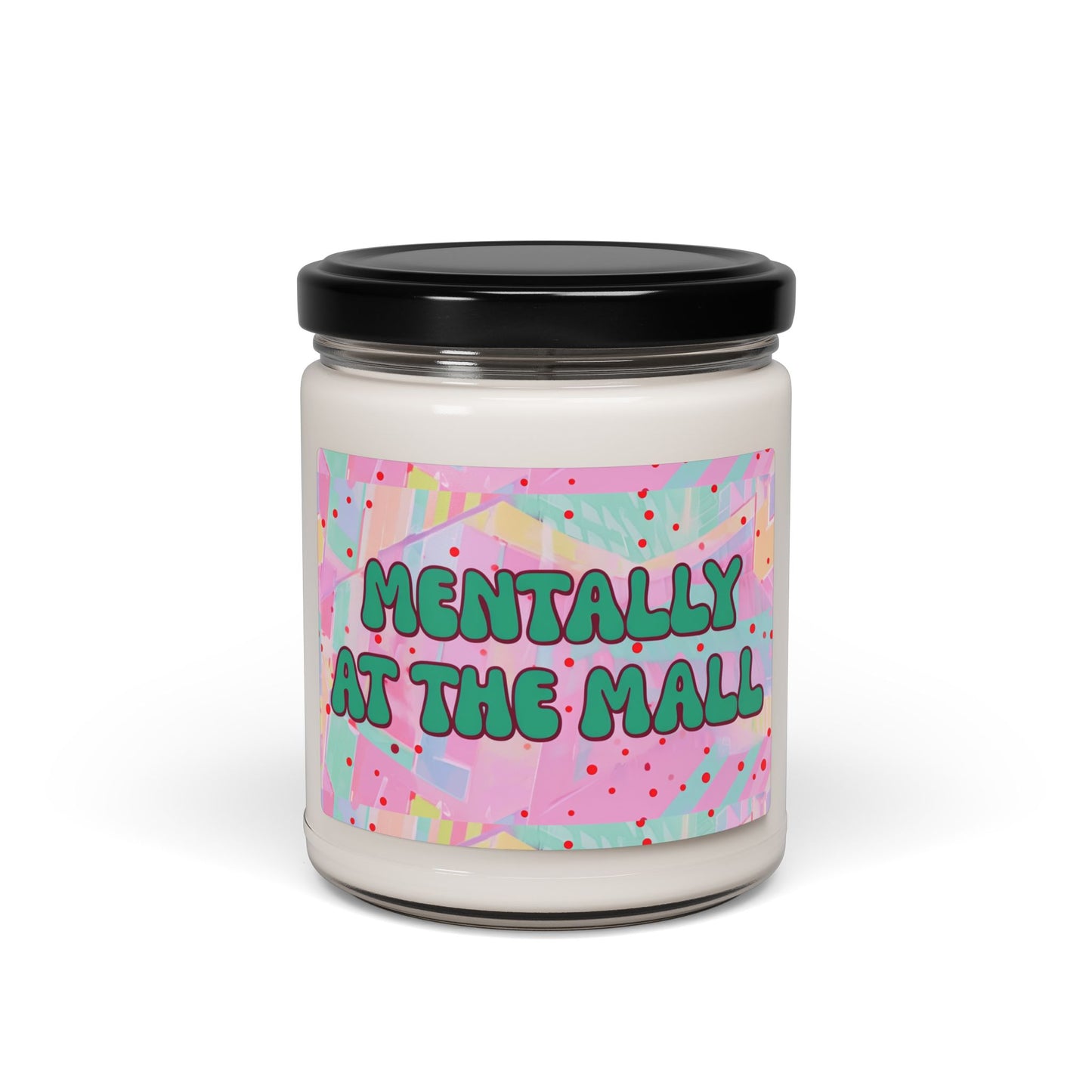 Vibrant Scented Candle - Mentally at the Mall, Relaxing Aromatherapy, Home Decor, Gift for Friends, Summer Vibes, Self-Care Essentials